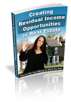 Product picture Residual Income Opportunities In Real Estate